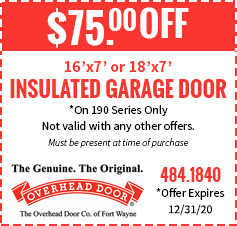Coupons And Special Offers Overhead Door Company Of Fort Wayne Garage Doors Insulation